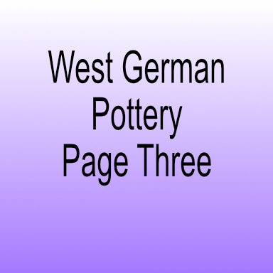 Go To W. German Pottery Page Two